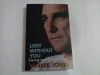 LOST WITHOUT YOU - VINNIE JONES