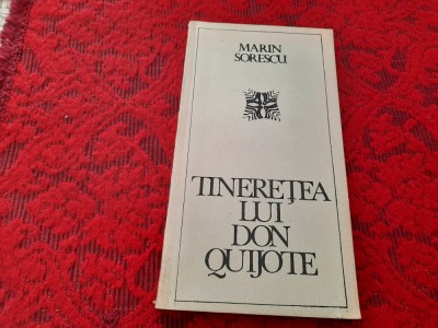 MARIN SORESCU - TINERETEA LUI DON QUIJOTE -PRINCEPS RF6/1 foto