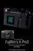 The Complete Guide to Fujiflm&#039;s X-Pro3 (B&amp;W Edition)