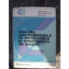 ANALIZA INSTRUMENTALA IN METALURGIE SI CONSTRUCTII DE MASINI - IULIANA LUPU