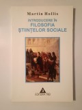 Martin Hollis - Introducere &icirc;n filosofia științelor sociale