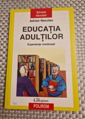 Educatia adultilor Adrian Neculau foto