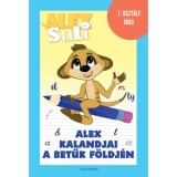 Alex kalandjai a betűk f&ouml;ldj&eacute;n - Alex Suli - 1. oszt&aacute;ly &iacute;r&aacute;s - Oszoli-Pap M&aacute;rta