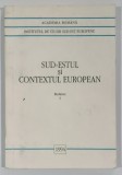 SUD - ESTUL SI CONTEXTUL EUROPEAN , BULETIN I. 1994