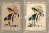Doctorul (2 volume) - Mary Roberts Rinehart
