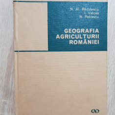 Geografia agriculturii României - N. Al. Rădulescu, I. Velcea, N. Petrescu