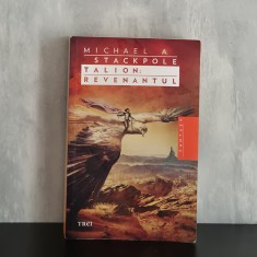 Michael A. Stackpole - Talion: Revenantul | fantasy eroic, justiție și răzbunare, Michael A. Stackpole