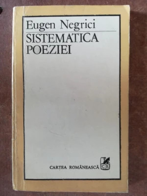 Eugen Negrici - Sistematica poeziei