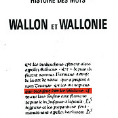 Histoire des mots Wallon et Wallonie / Albert Henry