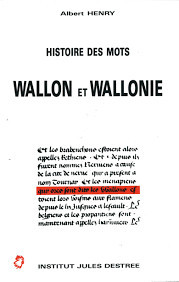 Histoire des mots Wallon et Wallonie / Albert Henry foto