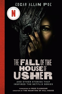 The Fall of the House of Usher (TV Tie-In Edition): And Other Stories That Inspired the Netflix Series foto