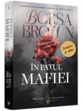 Cumpara ieftin In patul mafiei. Volumul I al trilogiei Confesiuni de catifea/Borsa Brown