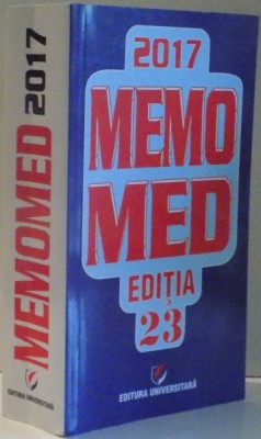 MEMO MED EDITIA , MEMORATOR DE FARMACOLOGIE ALOPATA , EDITIA 23 de DUMITRU DOBRESCU...RUXANDRA MCKINNON , 2017 foto