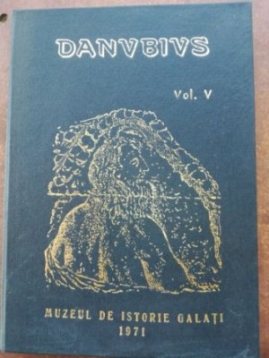 Danubius 5 -Muzeul Regional de Istorie Galati foto