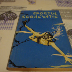 Mihail Lefterescu - Sportul subacvatic - 1964