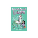 Razzle Dazzle Unicorn: Another Phoebe and Her Unicorn Adventure