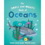 Small and Mighty Book of Oceans