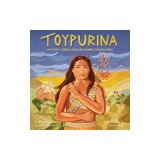 Toypurina: Japchivit Leader, Medicine Woman, Tongva Rebel
