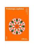 Psihologia copilului - Paperback brosat - Emil Verza, Florin Emil Verza - Trei