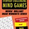Mensa(r) Everyday Challenging Mind Games: 100 MasterMind Math and Logic Puzzles