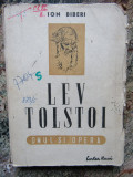 Ion Biberi -Lev Tolstoi -Omul si Opera - Ed. Cartea Rusa 1947 ,ilustratii
