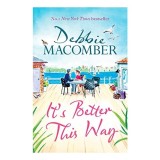 It's Better This Way