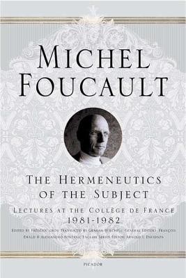 The Hermeneutics of the Subject: Lectures at the College de France 1981-1982 foto