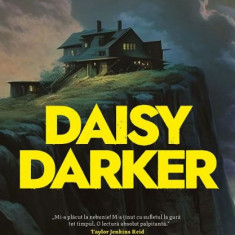 Daisy Darker – Alice Feeney (Editie in limba romana)