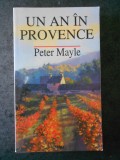 PETER MAYLE - UN AN IN PROVENCE