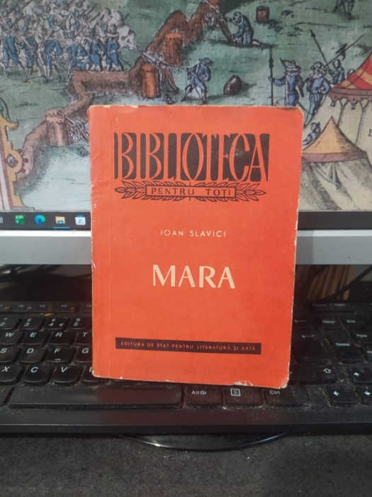 Ioan Slavici, Mara, BPT, fără număr, ESPLA, București 1958, 009