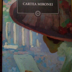 Cella Serghi - Cartea Mironei (editia 2009)