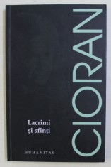 LACRIMI SI SFINTI de EMIL CIORAN , 2017 foto