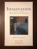 Batsheva Dagan - Imagination: Blessed Be, Cursed Be. Reminiscences from there