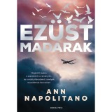 Ez&uuml;st madarak - Ann Napolitano