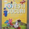 Povești și jocuri pentru alungat plictiseala