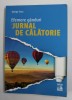 EFEMERE GANDURI SI JURNAL DE CALATORIE, George Coca, Editura Neverland, Brosata, Carte Calatorie Romana