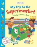 My Trip to the Supermarket Activity and Sticker Book |