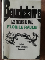 Florile raului- Charles Baudelaire Editie alcatuita de Geo Dumitrescu. Desene de Charles Baudelaire foto