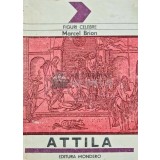Attila - Marcel Brion (AH76)