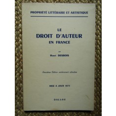 Le droit d&#039;auteur en France - Henri Desbois