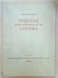 ESQUISSE D &#039;UNE PSYCHOLOGIE DU CINEMA par ANDRE MALRAUX , 1976