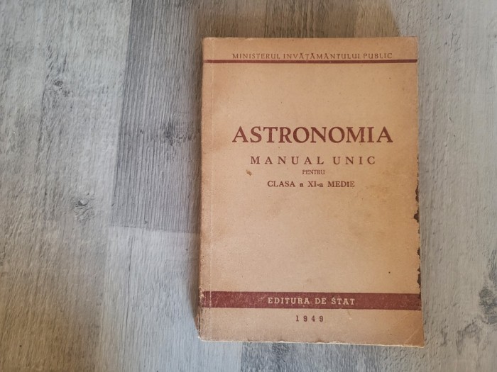 Astronomia.Manual unic pentru clasa a XI a medie