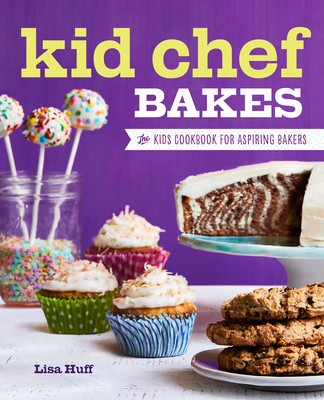 Kid Chef Bakes: The Kids Cookbook for Aspiring Bakers foto