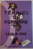 TEHNICI DE FORMARE, EDITIA A III-A de LESLIE RAE, 2001