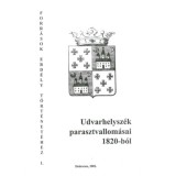 Udvarhelysz&eacute;k parasztvallom&aacute;sai 1820-b&oacute;l - Tak&aacute;cs P&eacute;ter
