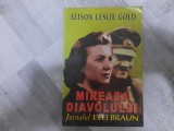 Mireasa diavolului.Jurnalul Evei Braun de Alison Leslie Gold