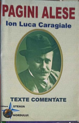 PAGINI ALESE. TEXTE COMENTATE-ION LUCA CARAGIALE-256498 foto