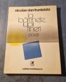 La batranete lupii tineri Nicolae Dan Fruntelata cu autograf