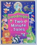 GOODNIGHT , TWO MINUTE TALES , written and illustrated by GIL GUILE , 2011
