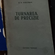 B. S. Kurciman - Turnarea de Precizie